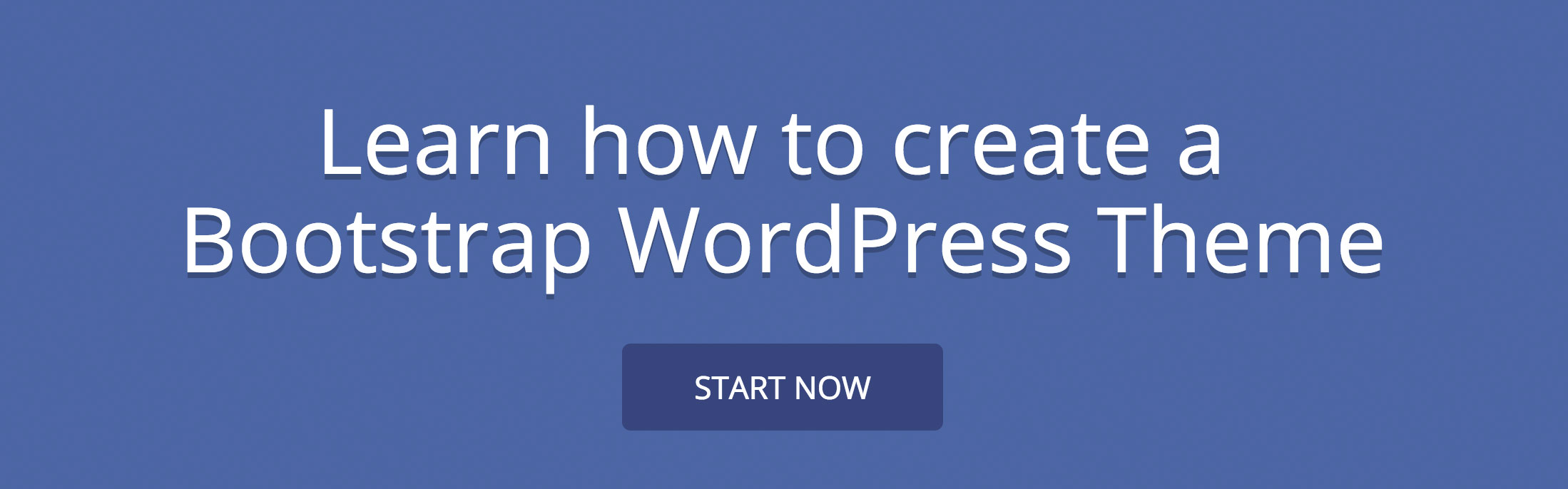 Bootstrap WordPress Theme Tutorial